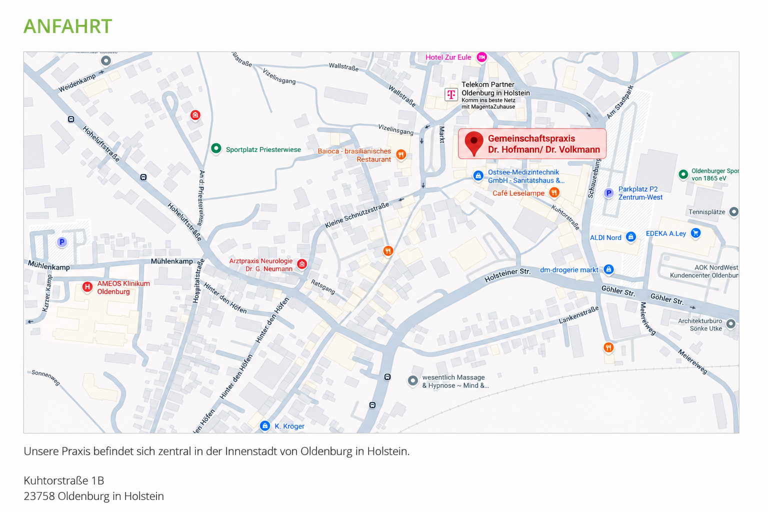 Stadtplan mit Lage der Gemeinschaftspraxis Dr. Hofmann und Dr. Volkmann, Kuhtorstraße 1B, 23758 Oldenburg in Holstein